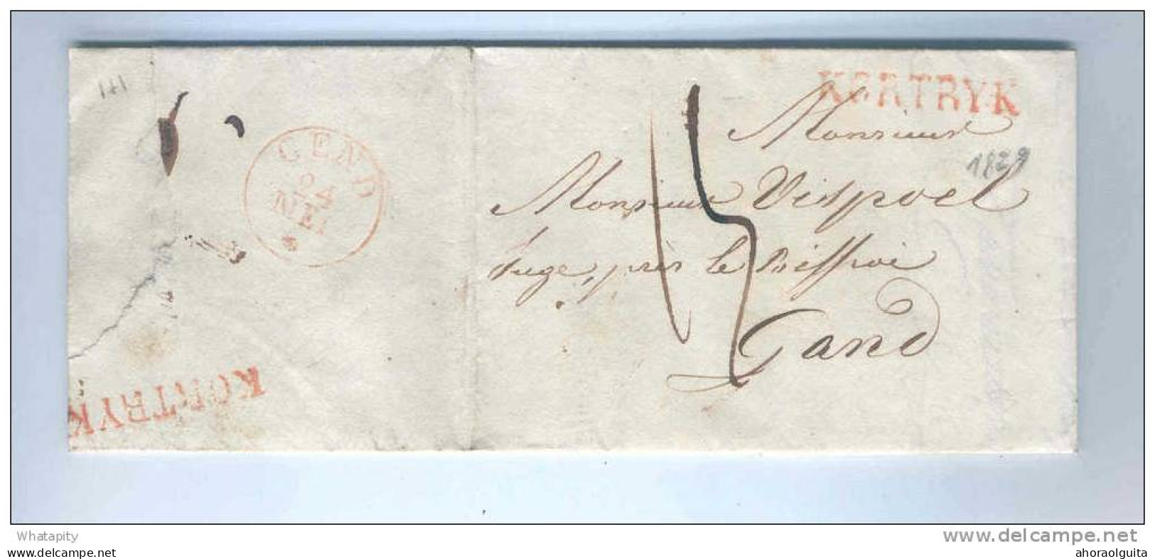 Lettre Précurseur Griffe KORTRYK R / V 1829 Vers GAND - Port 15 Cents à L'encre- Signé Calewaert  --  B6/031 - 1815-1830 (Hollandse Tijd)