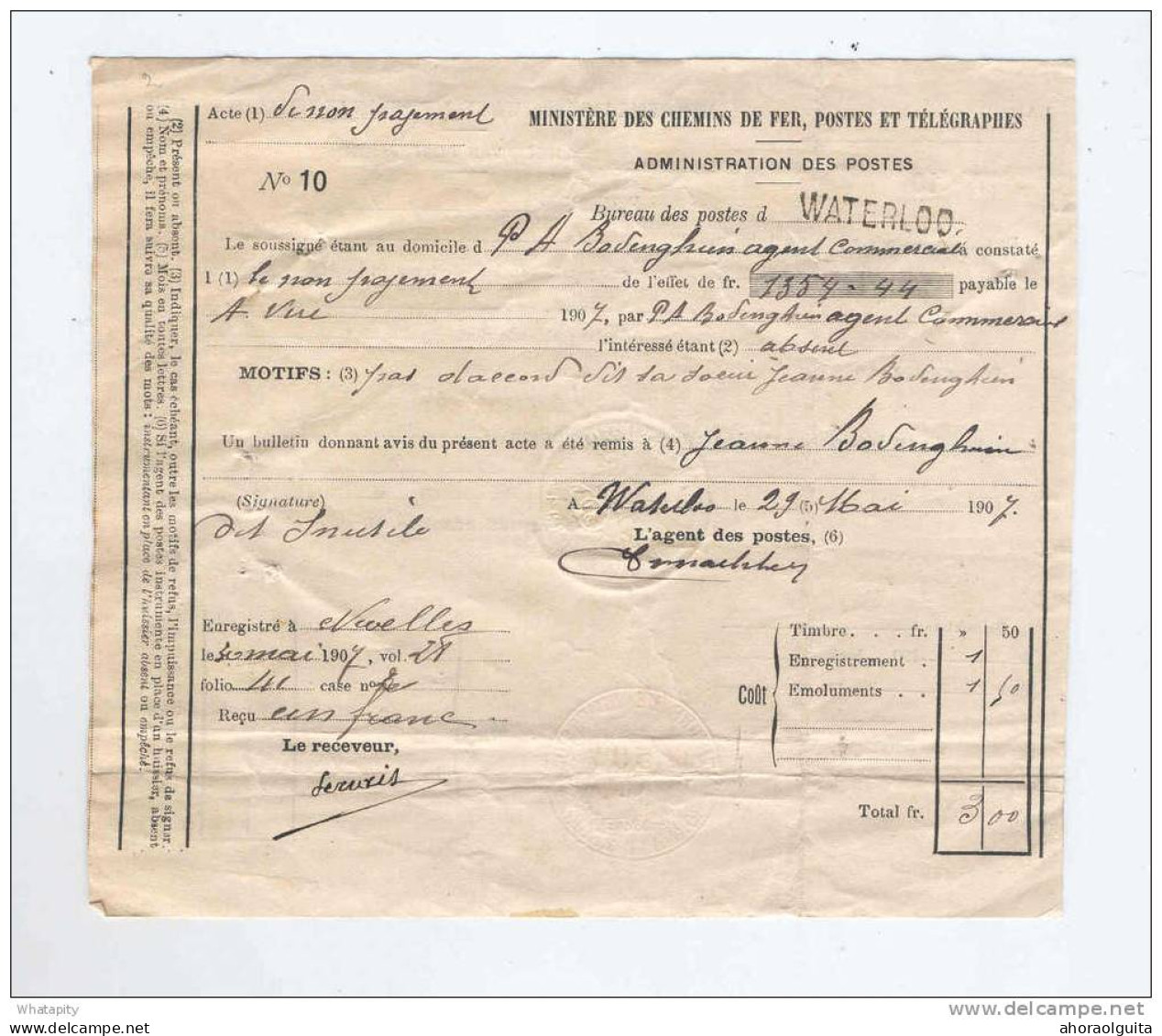 Document Fiscal Acte De Non Paiement  1907 Par Le Bureau Des Postes De WATERLOO Avec GRIFFE --  B4/469 - Volantini Postali