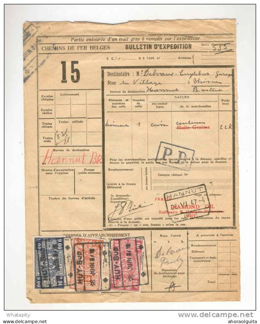 Bulletin D' Expédition 3 Timbres CF Gare De HUY SUD 1947 Vers HANNUT - Raffinerie Diamond Oil --  B8/402 - Other & Unclassified