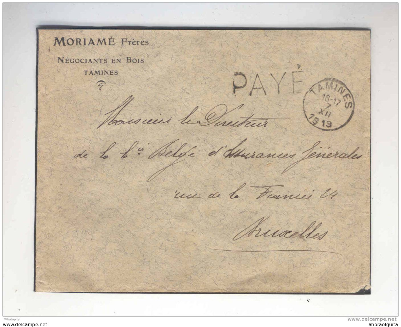 Lettre Cachet Belge TAMINES 7 XII13 (Erreur Pour 18) Griffe PAYE - Entete Moriame Frères , Négociants En Bois --  B7/693 - Foruna (1919)