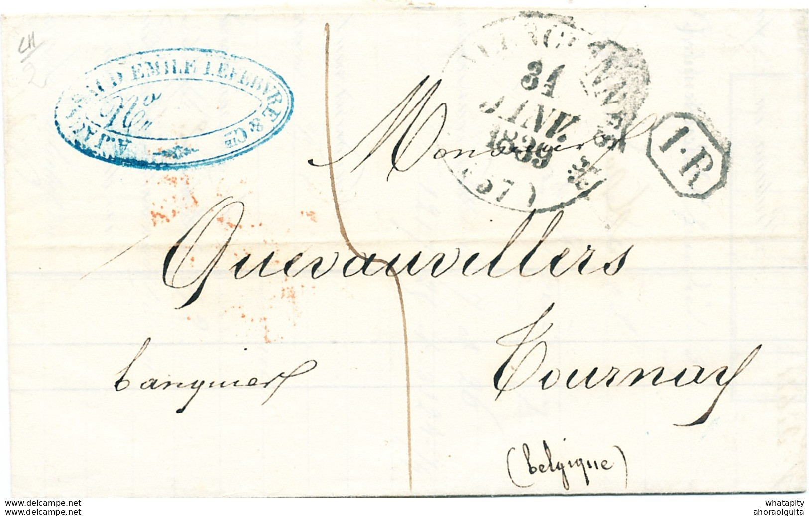 YY653 - Lettre Précurseur VALENCIENNES 1839 Vers TOURNAY - Marque De Passage FRANCE Par QUIEVRAIN Rouge - Transit Offices