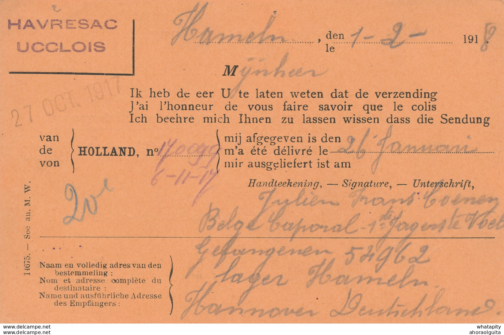 288/28 - Carte-Formule Du HAVRESAC UCCLOIS - Prisonnier Belge à HAMELN 1918 Vers BXL - Réception D'un Colis - Prisoners