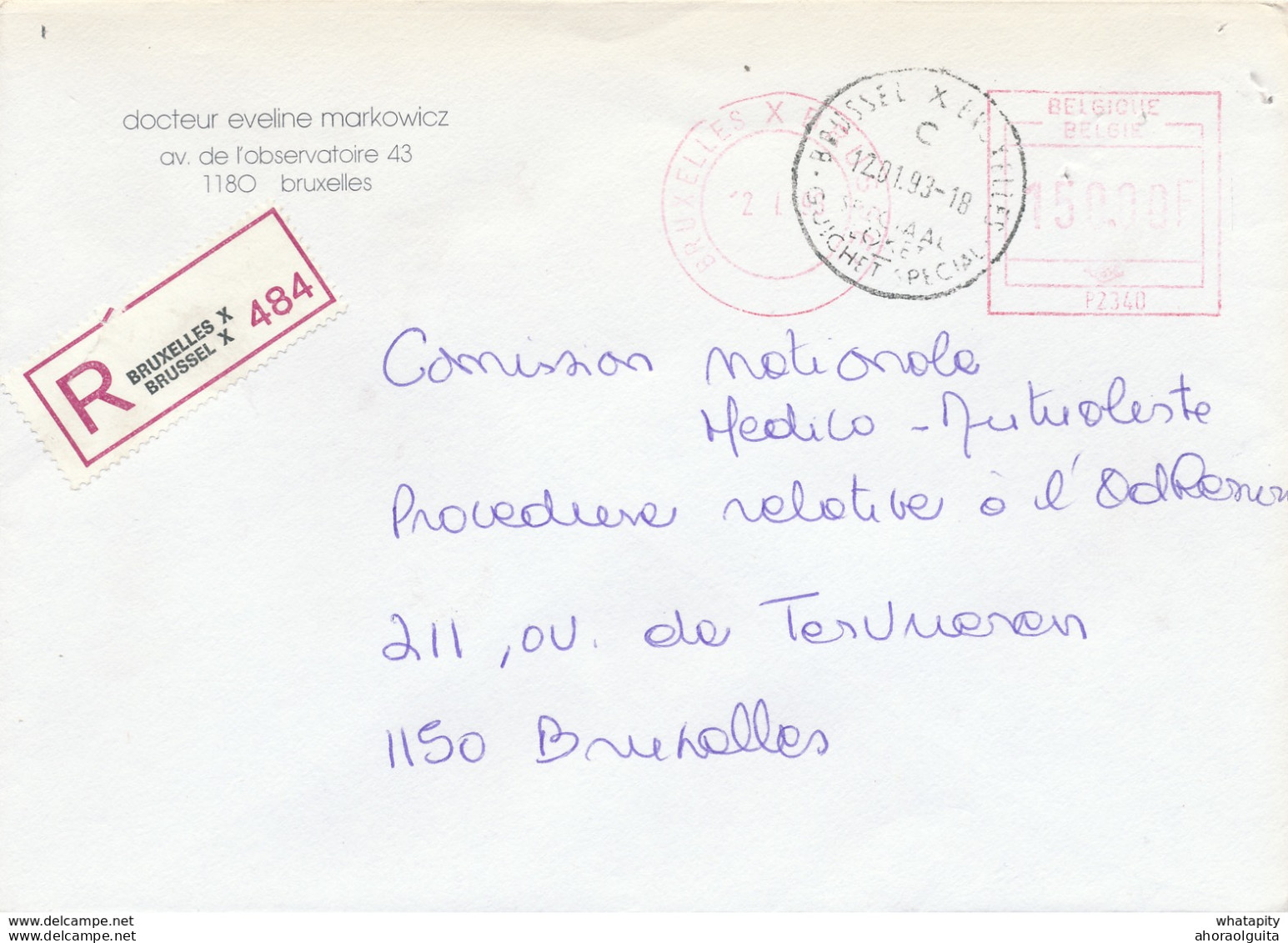 281/28 - GUICHET SPECIAL (Tarif Spécial) - 2 X Lettre Reco Affranchissement Mécanique BRUXELLES X 1993 + Cachets Diff. - Autres & Non Classés