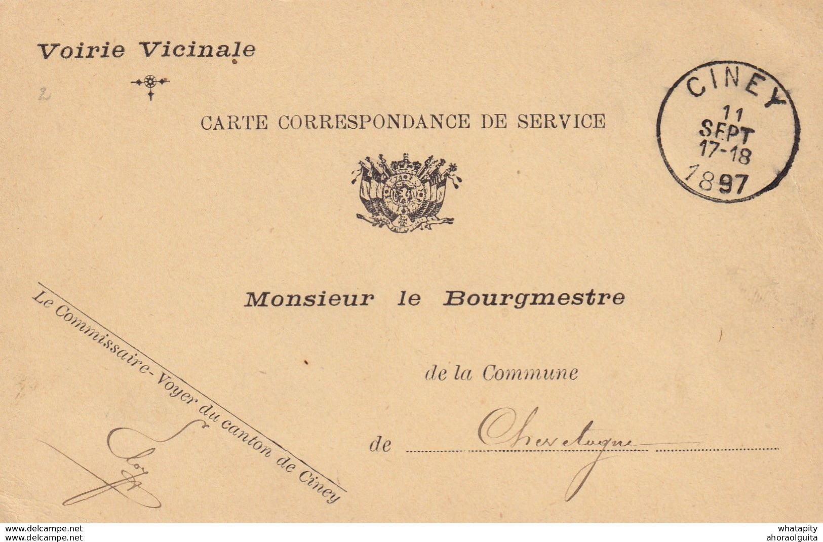 DDX 285 -- Carte De Service " Voirie Vicinale" Du Commissaire-Voyer CINEY 1897 Vers Bourgmestre De CHEVETOGNE - Franchise
