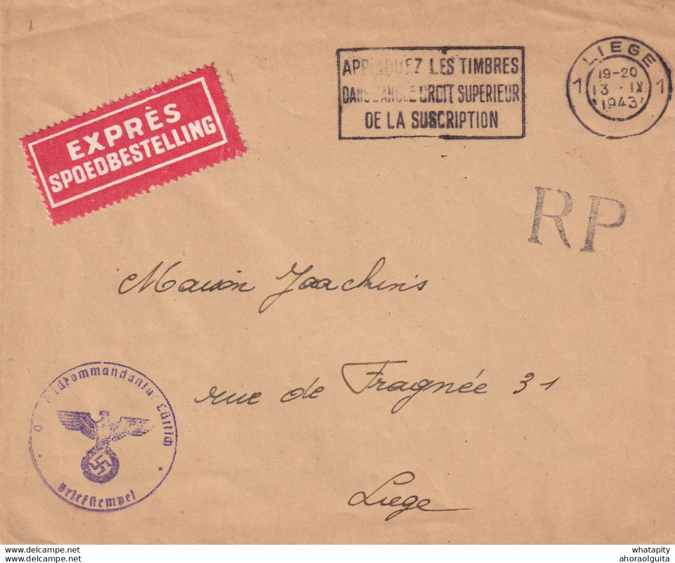 DDY 628 - Guerre 40/45 - Lettre RP + EXPRES En Franchise LIEGE 1943 En Ville - Oberfeldkommandatur LUTTICH Stempel - WW II (Covers & Documents)