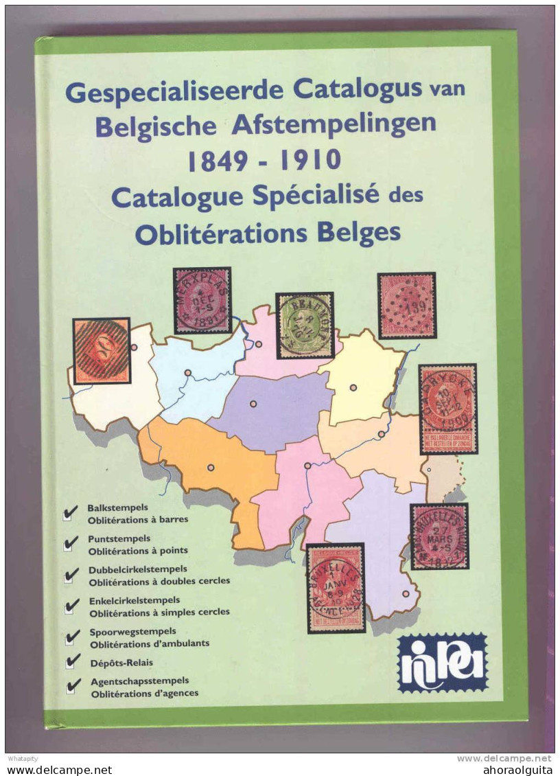 LIVRE Belgique Catalogue NIPA Oblitérations Belges 1849 - 1910 , 256 Pg , Tweetalig  --  B5/109B - Bélgica