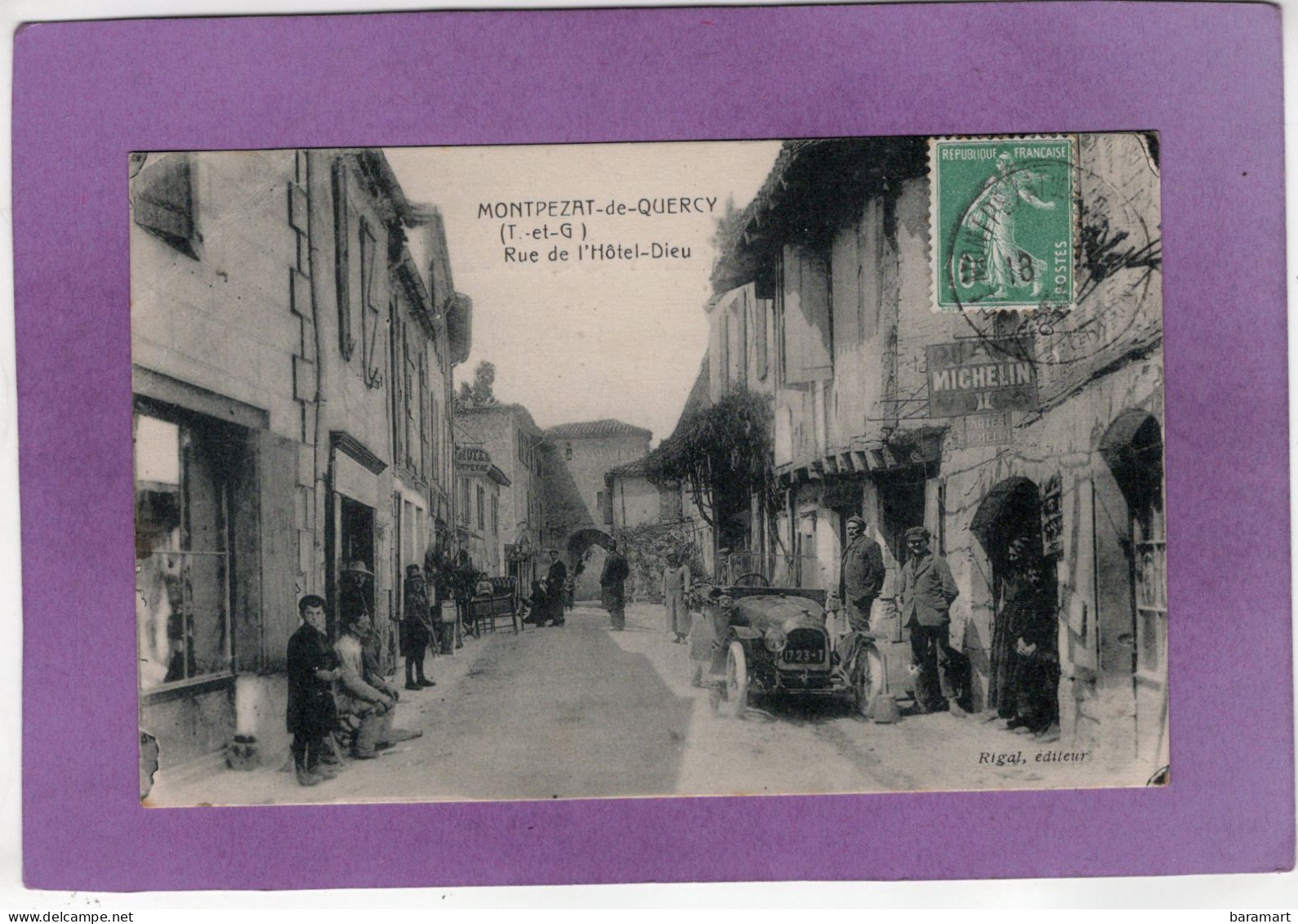 82 MONTPEZAT De QUERCY Rue De L'Hôtel Dieu Hôtel Deypere  Automobile Enseigne MICHELIN - Montpezat De Quercy