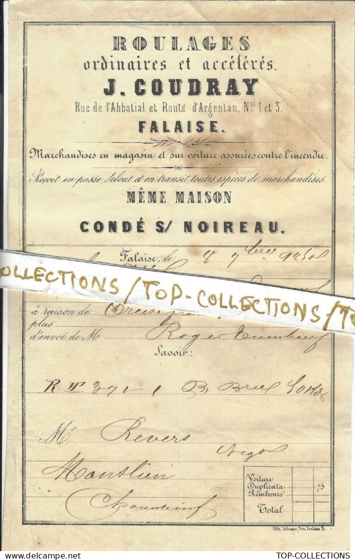 1850  LETTRE DE VOITURE ROULAGE TRANSPORT  J.Coudray Falaise & Condé  S/ Noireau => Revers à Montlieu Charente V.SCANS - 1800 – 1899