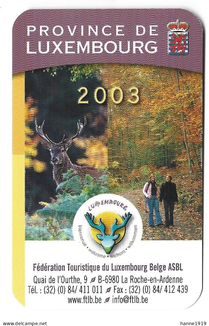 La Roche En Ardenne Fédération Touristique Du Luxembourg 2003 Kalender Visitekaartje Calendrier Htje - Small : 2001-...