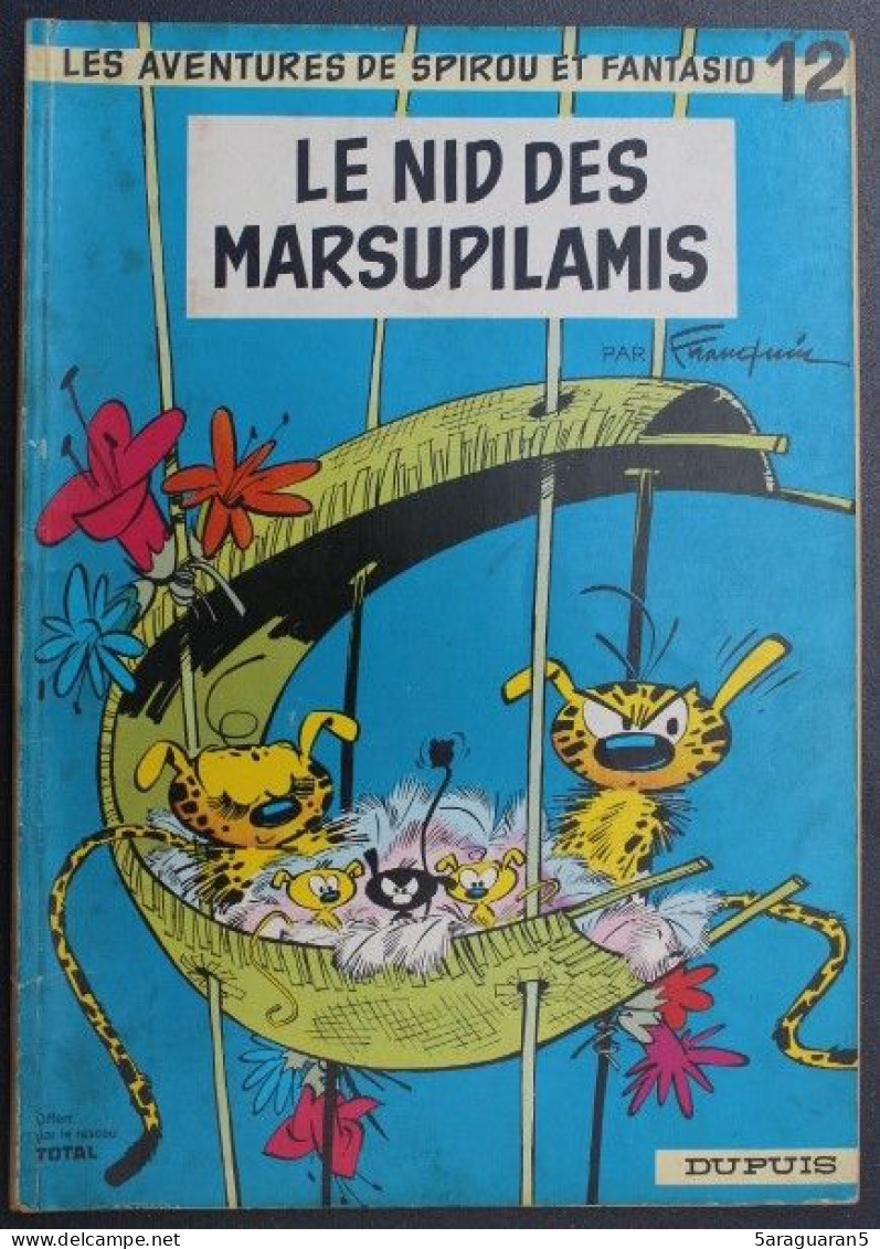 BD SPIROU ET FANTASIO - 12 - Le Nid Des Marsupilamis - Rééd. 1972 Publicitaire TOTAL - Spirou Et Fantasio
