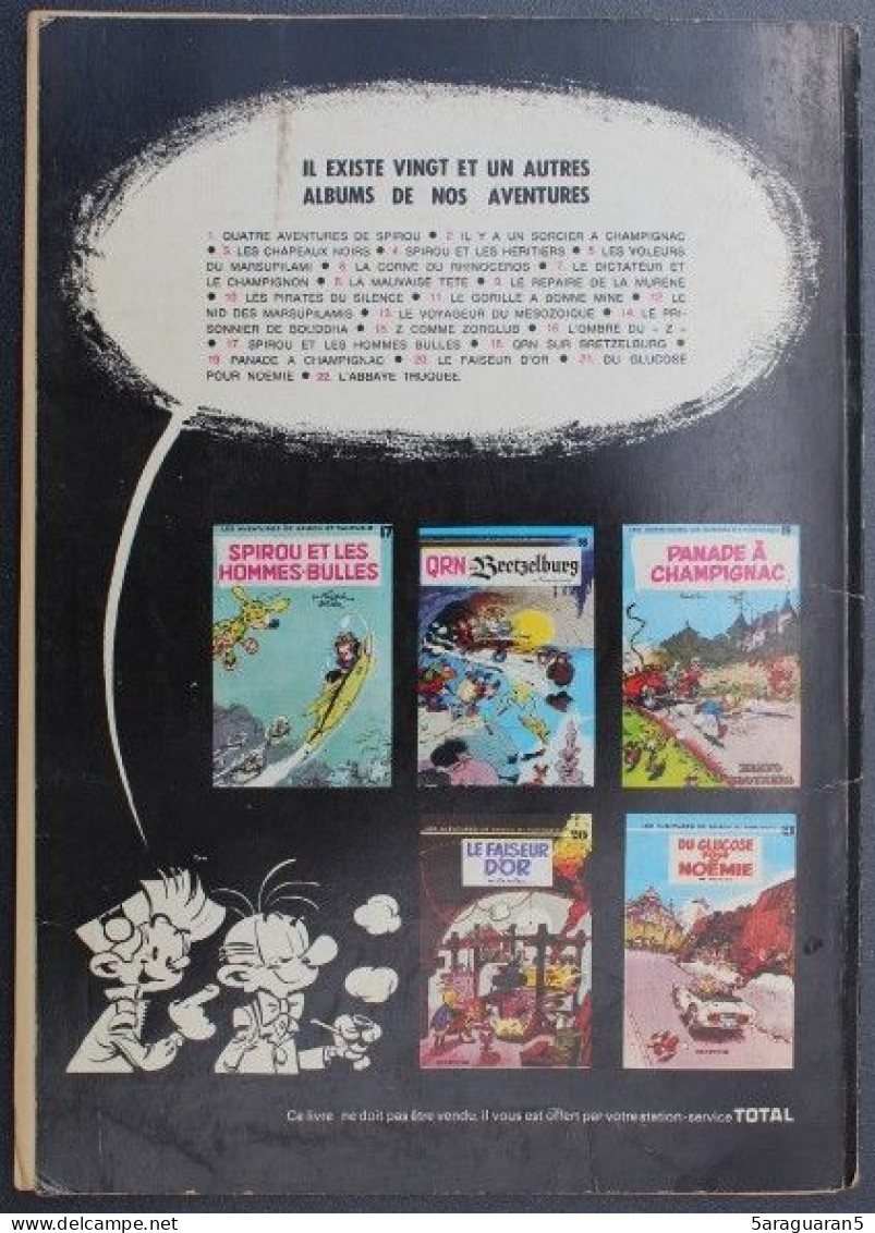 BD SPIROU ET FANTASIO - 12 - Le Nid Des Marsupilamis - Rééd. 1972 Publicitaire TOTAL - Spirou Et Fantasio