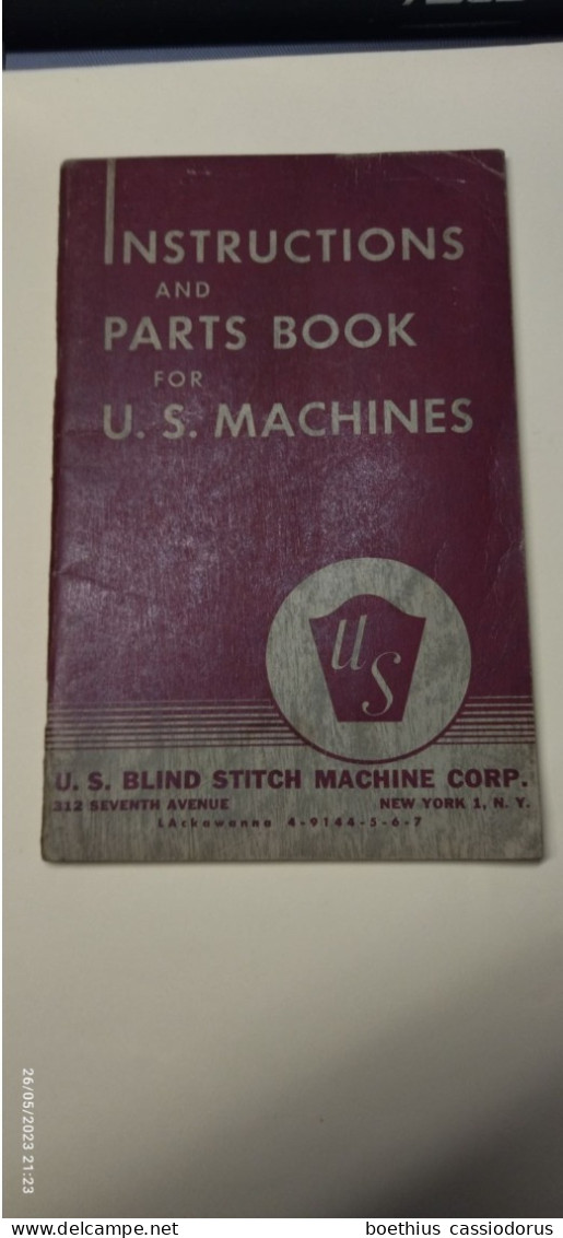 INSTRUCTIONS AND PARTS BOOK FOR U. S. MACHINES 88PB 88CS 88CD 88FP 88KS 108 118 78 89 78 PR 128 118S 90