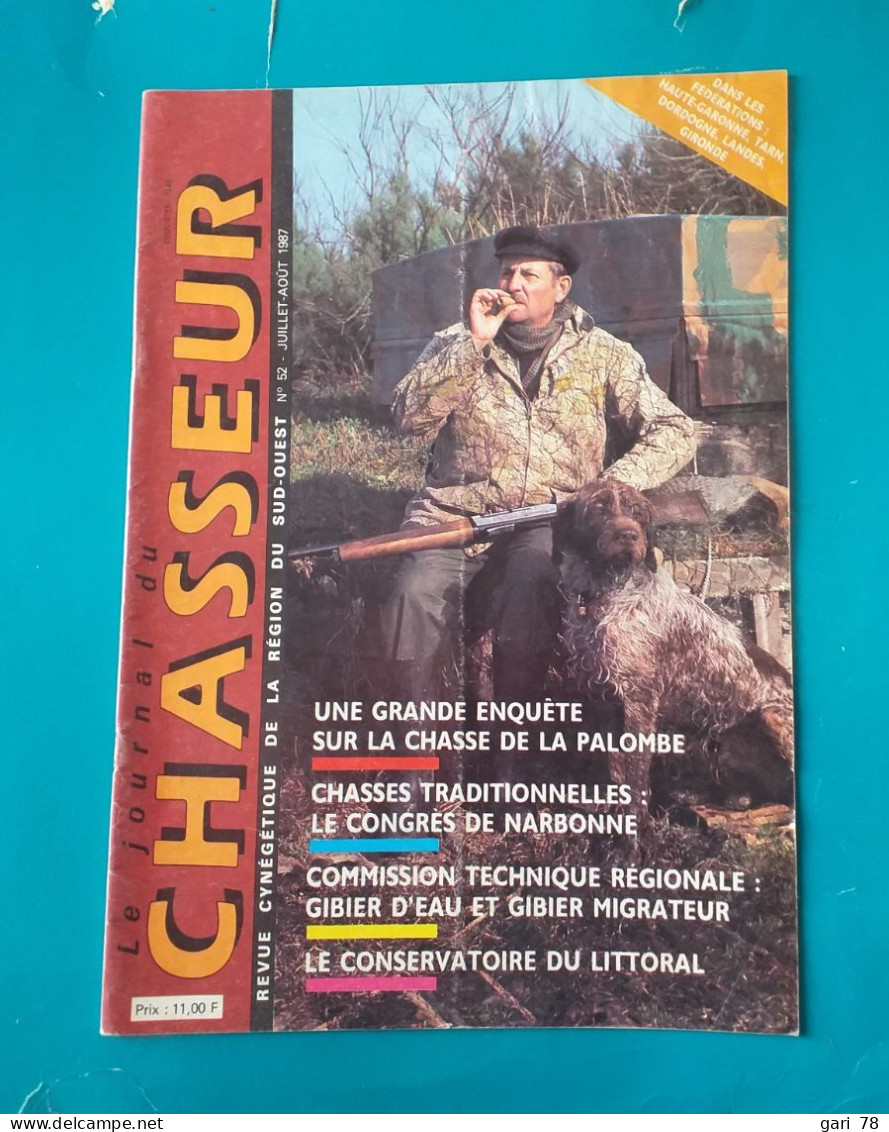 Lot De 10 Revues "le Journal Du Chasseur"  Revue Cynégétique De La Région Du Sud Ouest - Chasse & Pêche