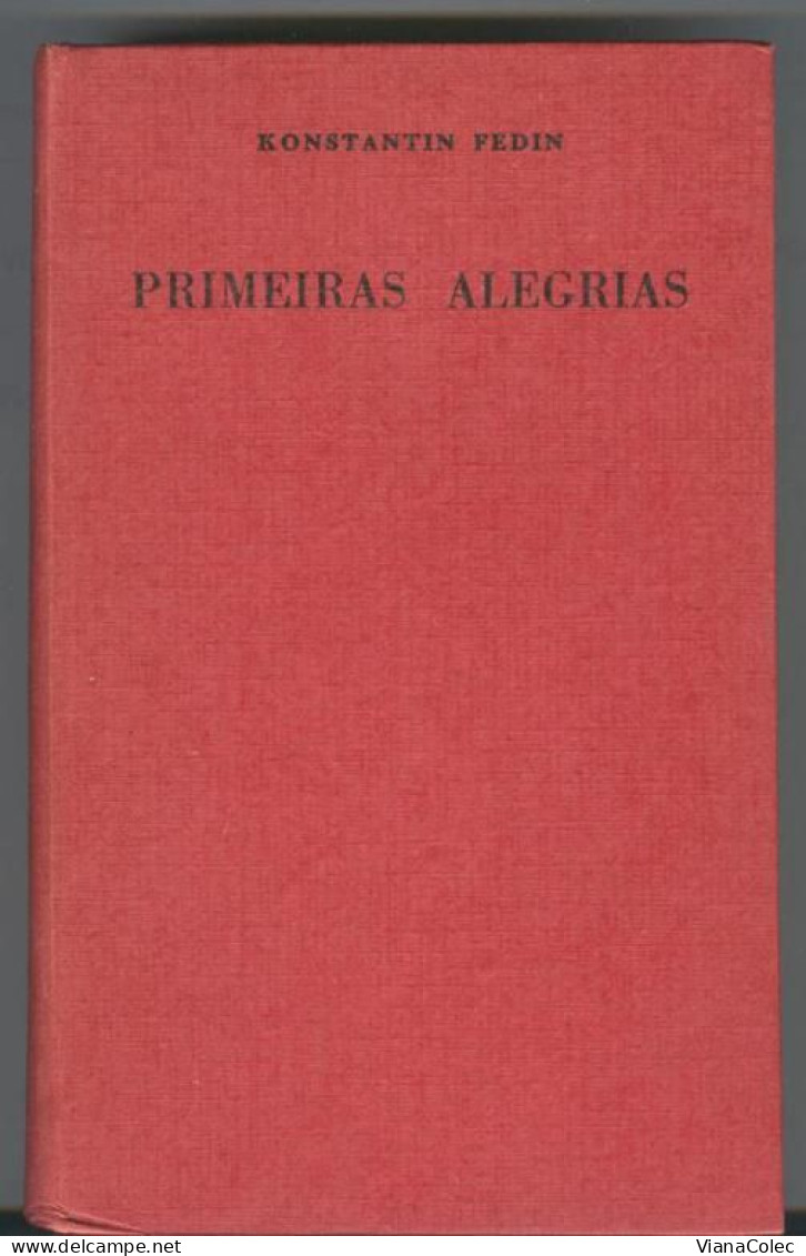 Primeiras Alegrias - Konstantin Fedin (1962) - Romans