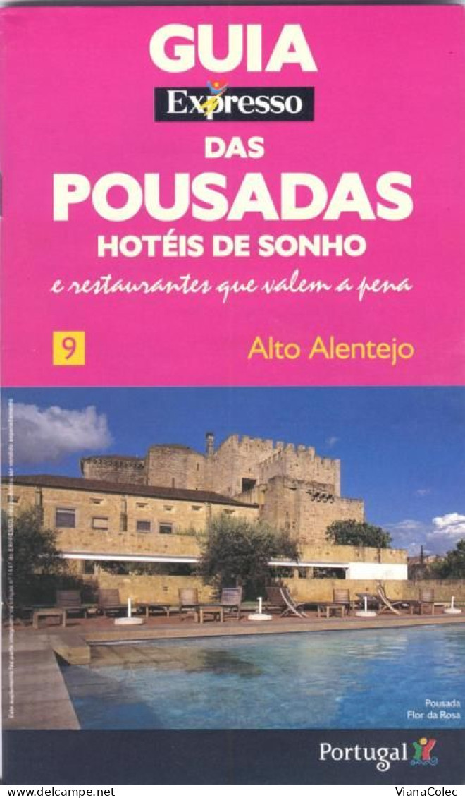 Alto Alentejo - Pousadas / Hotéis / Elvas Marvão Arronches Portalegre Alter Do Chão Crato Sousel Vila Velha De Ródão - Geography & History