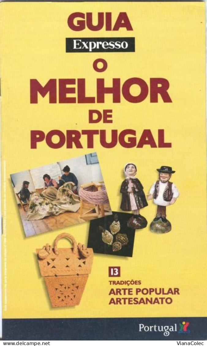 Portugal Artesanato Bordado Vila Verde Vila Conde Mangualde Reguengos Mértola Arraiolos Redondo Cestaria Cerâmica Évora - Aardrijkskunde & Geschiedenis