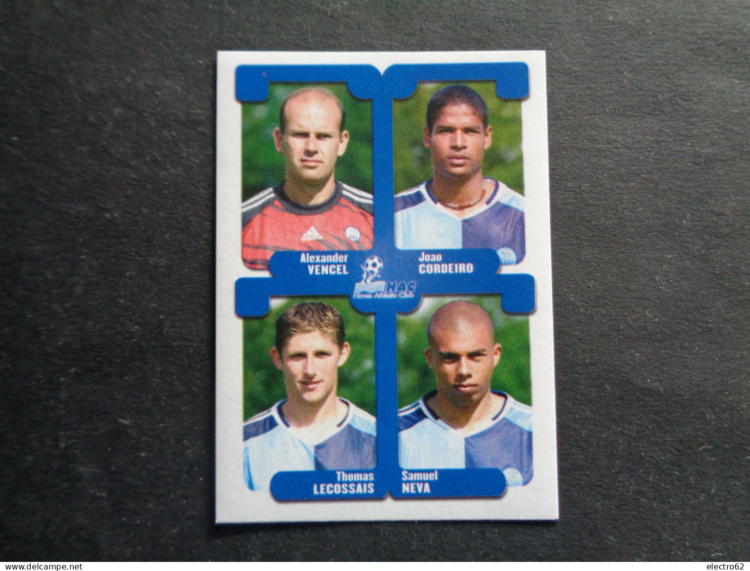 PANINI  FOOT 2005 N°446 Football Alexander Vencel Joao Cordeiro Thomas Lecossais Samuel Neva HAC Havre - Edizione Francese