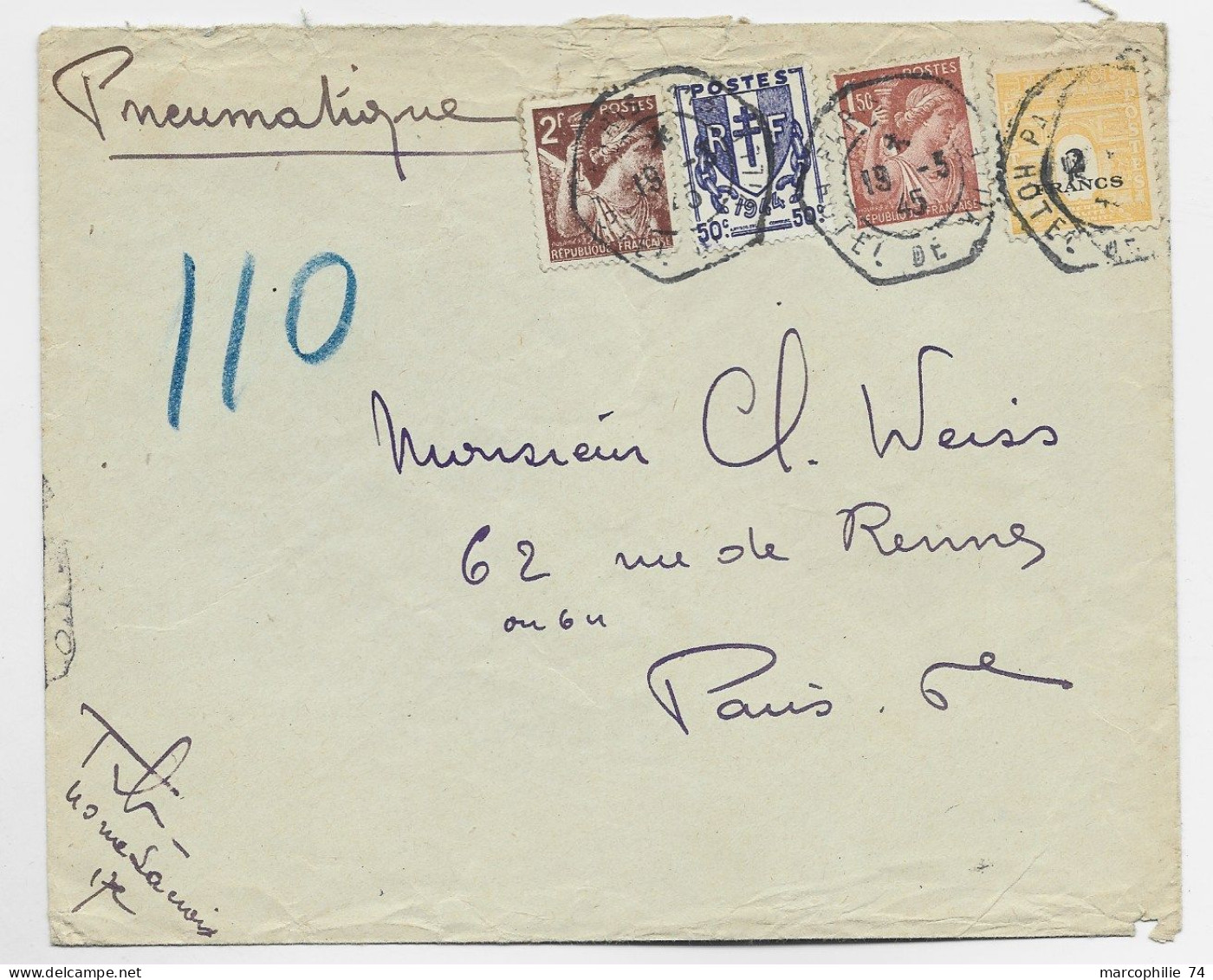 FRANCE ARC TRIOMPHE 2FR+ CHAINE 50C + 2FR+1FR50  PNEUMATIQUE C. HEX PARIS 19.3.1945 HOTEL DE VILLE AU TARIF - 1944-45 Arc De Triomphe