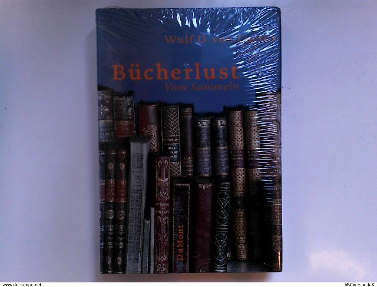 Bücherlust. Vom Sammeln - Raretés