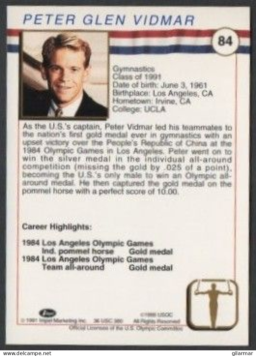 UNITED STATES 1991 - U.S. OLYMPIC CARDS HALL OF FAME # 84 - OLYMPIC GAMES LOS ANGELES '84 - PETER VIDMAR  GYMNASTICS - G - Sonstige & Ohne Zuordnung