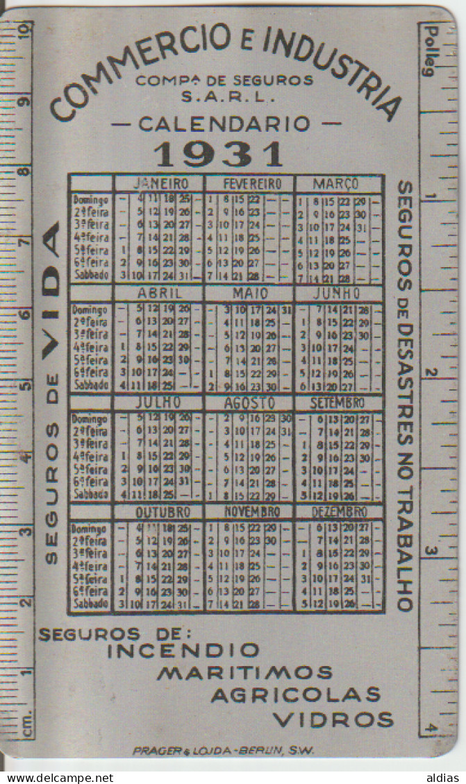 Portugal - Cª. De Seguros "COMMERCIO E INDUSTRIA" - 1931 - Adv. Metal Pocket Calendar Made In Germany - Prager & Lojda - Small : 1921-40