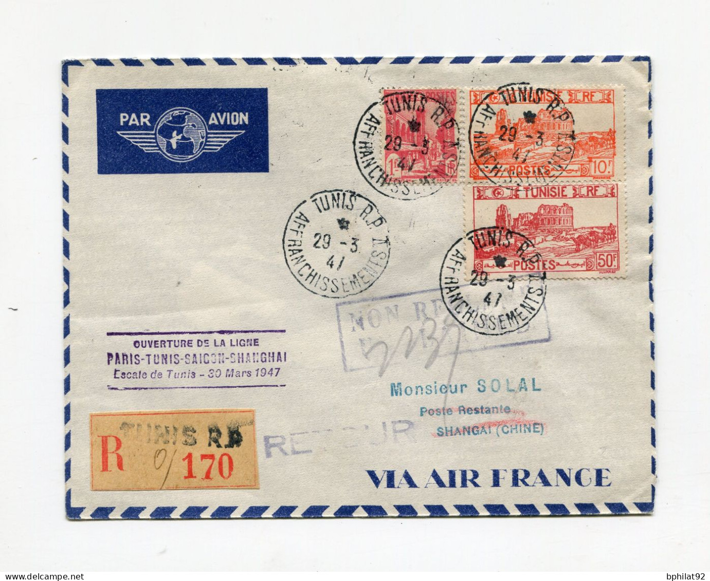 !!! OUVERTURE DE LA LIGNE PARIS - TUNIS - SAIGON - SHANGHAI, LETTRE RECO PAR AVION DE TUNIS DE 1947 POUR SHANGHAI - Airmail