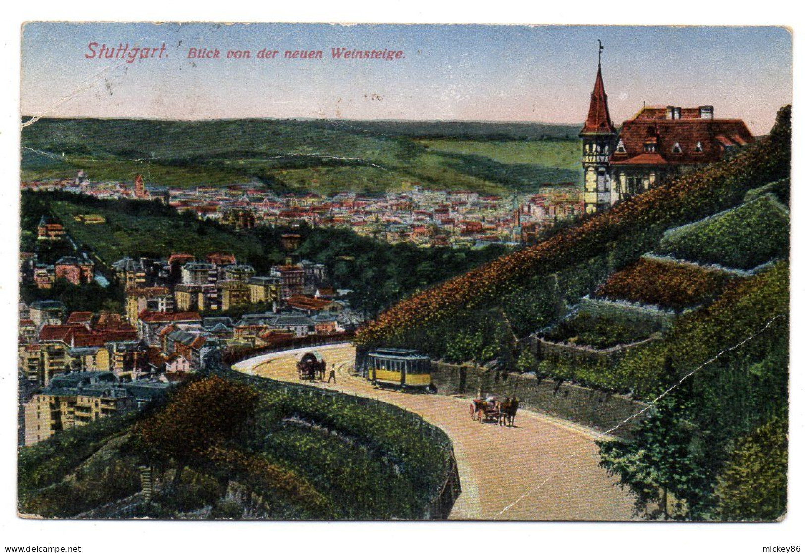 Allemagne--STUTTGART--1917-- Blick Von Der Neuen Weinsteige (attelages,tramway) .......colorisée.. - Stuttgart