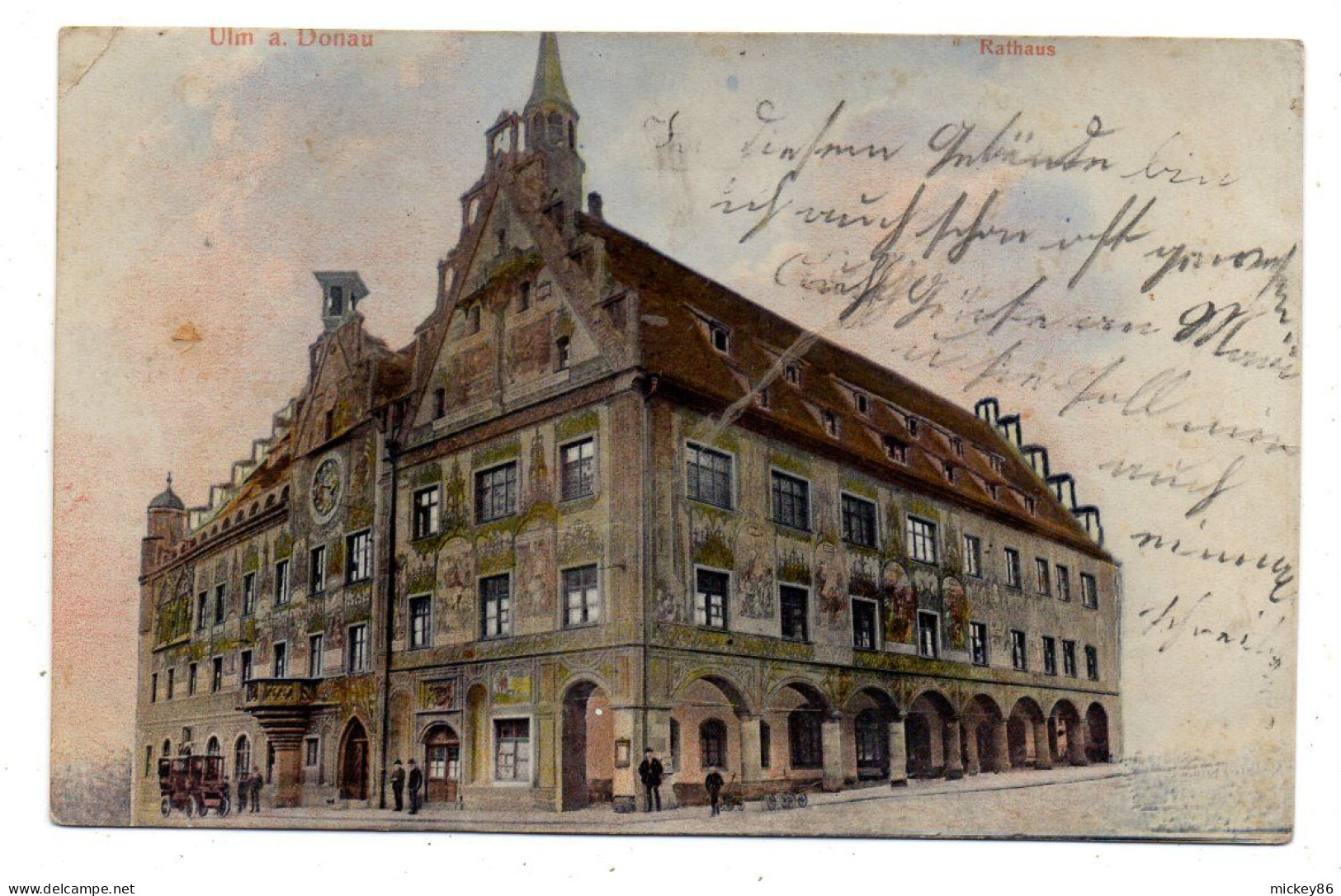 Allemagne-- ULM  A.D.  --1908 -- Rathaus (petite Animation)  ..carte Glacée Couleur......timbre .....cachet - Ulm