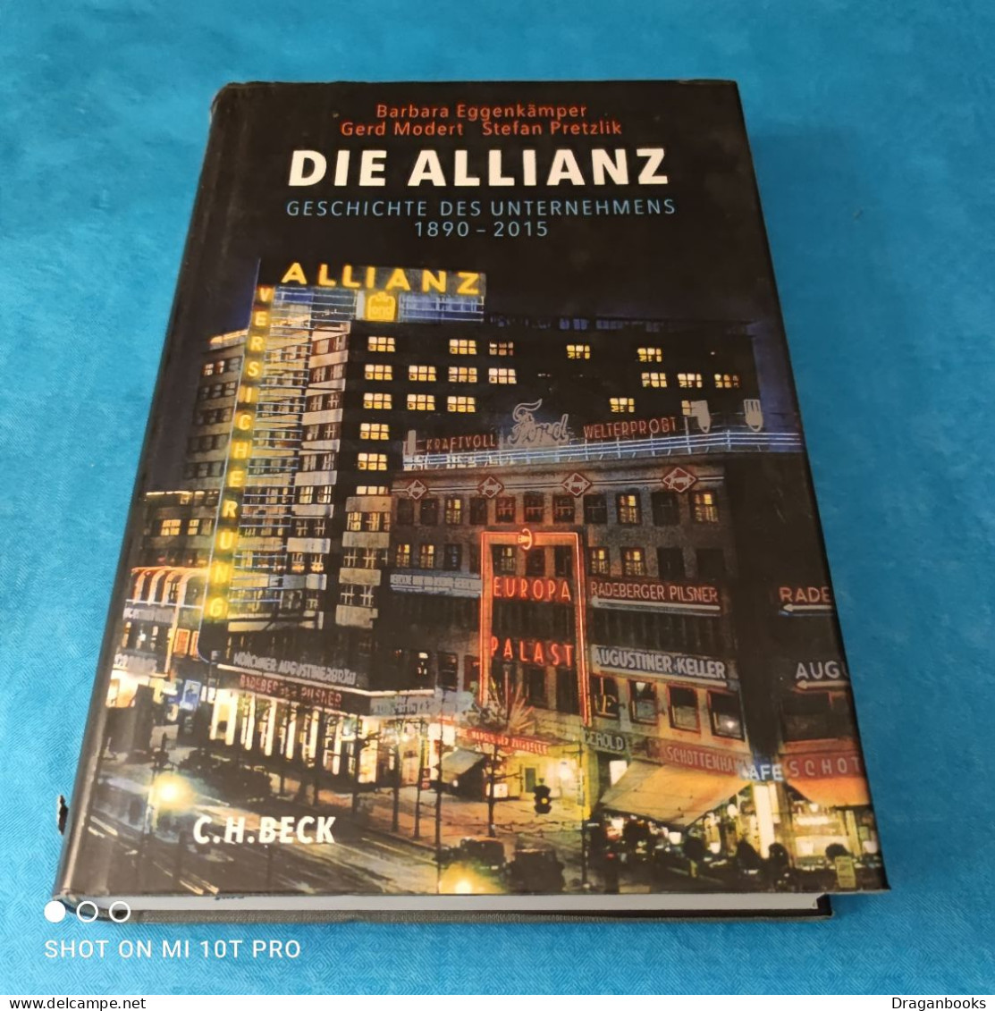 Barbara Eggenkämper / Gert Modert / Stefan Pretzlik - Die Allianz - Biographies & Mémoires