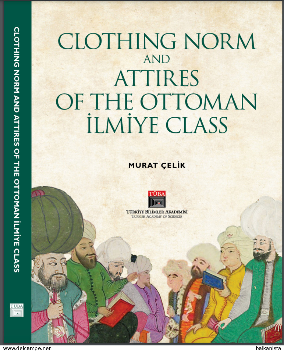 Clothing Norm And Attires Of The Ottoman Ilmiye Class - Midden-Oosten