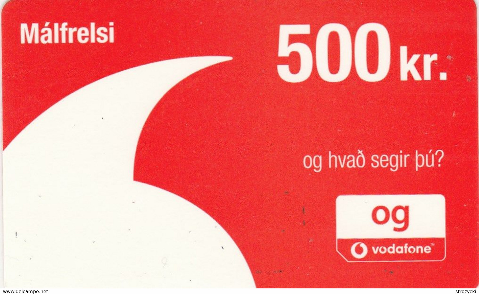 Iceland - Vodafone - Malfrelsi 500 Kr - Islanda