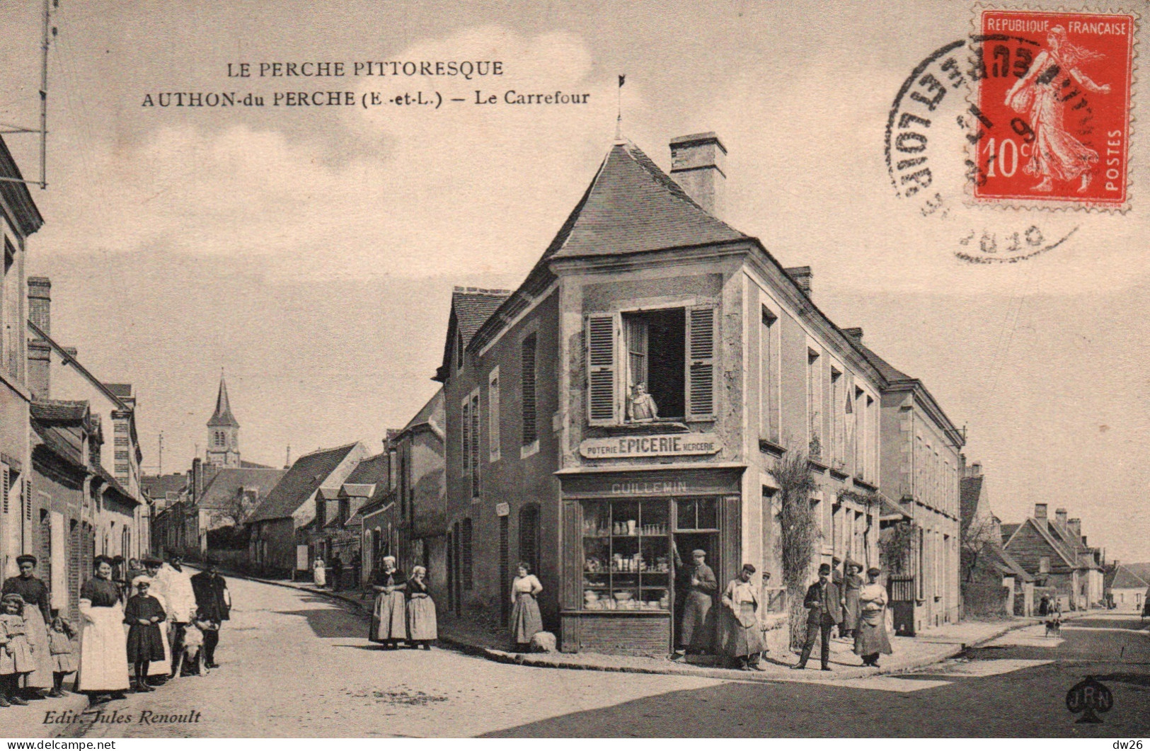 Authon-du-Perche (Pittoresque, Eure-et-Loire) Le Carrefour Rue Du Mans, Epicerie Guillemin - Ed. Jules Renoult - Andere & Zonder Classificatie
