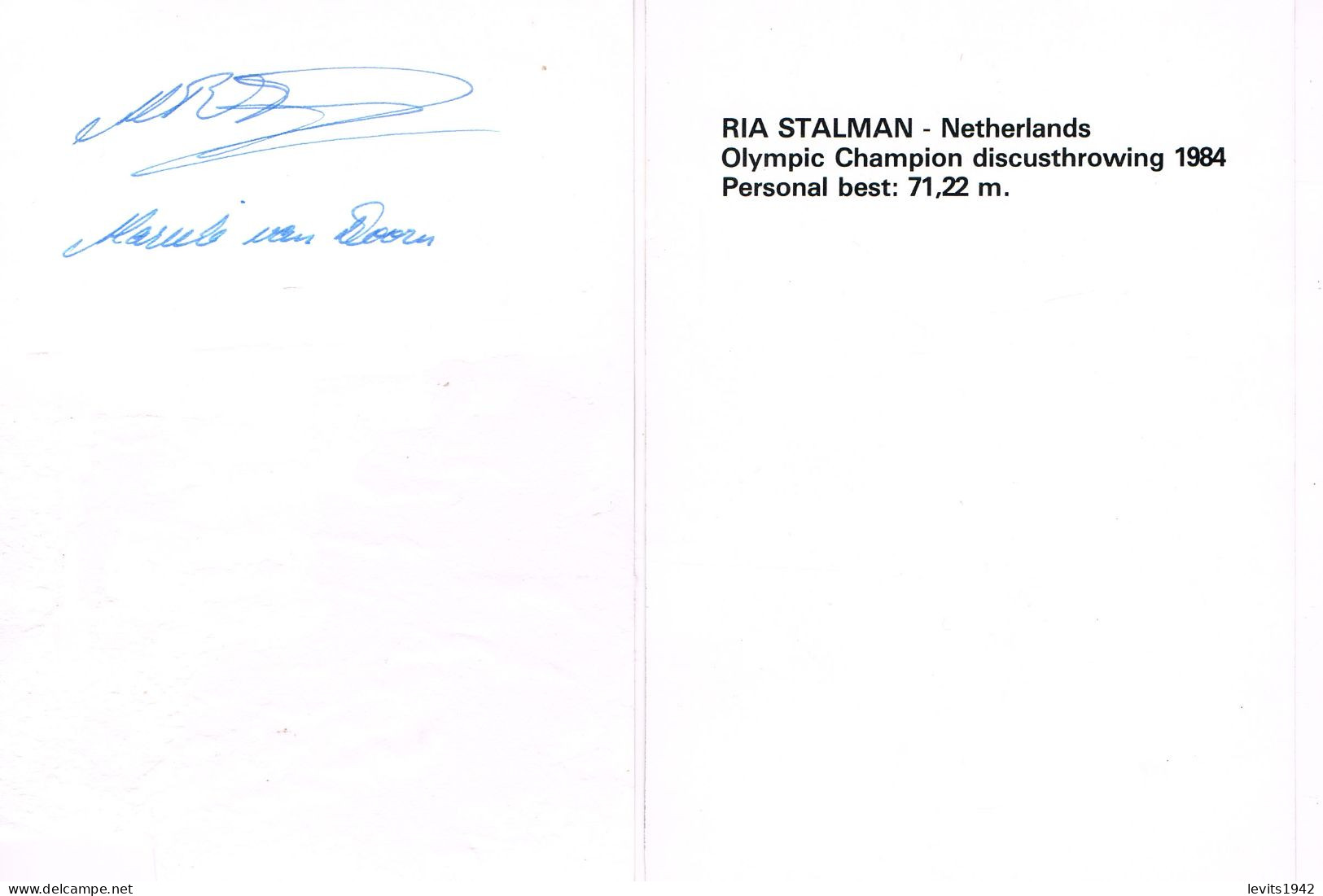 JEUX OLYMPIQUES - 2 AUTOGRAPHES DE MEDAILLES OLYMPIQUES - CONCURRENTS DU PAYS BAS  - - Autogramme