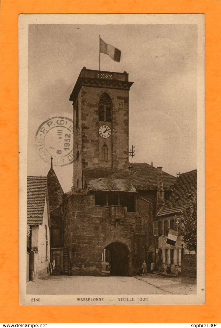 WASSELONNE - Vieille Tour - 1932 - - Wasselonne