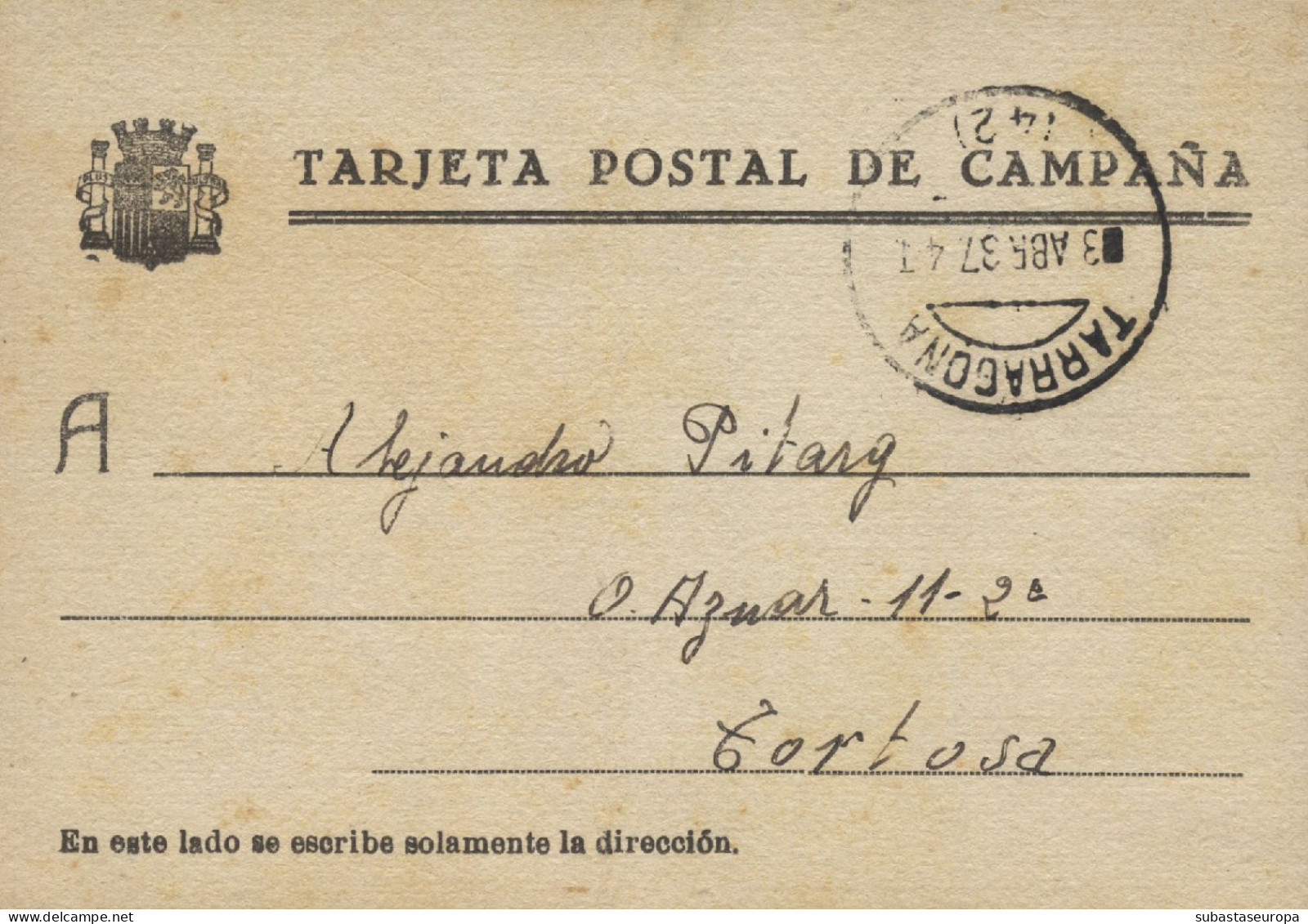 Tarjeta De Campaña Circulada Desde El Campamento De Montarco (Tarragona) A Tortosa, El 3/4/37. - Bolli Di Censura Repubblicana