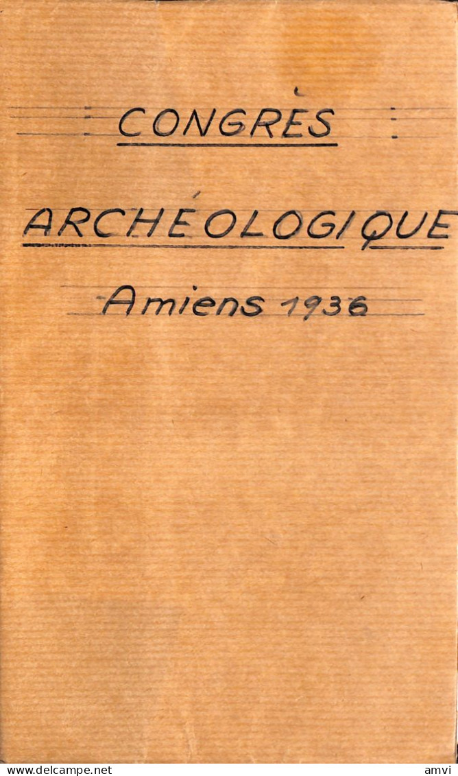 (S01)  CONGRES ARCHEOLOGIQUE DE FRANCE -  - AMIENS 1936 - Société Française D'archeologie - Picardie - Nord-Pas-de-Calais