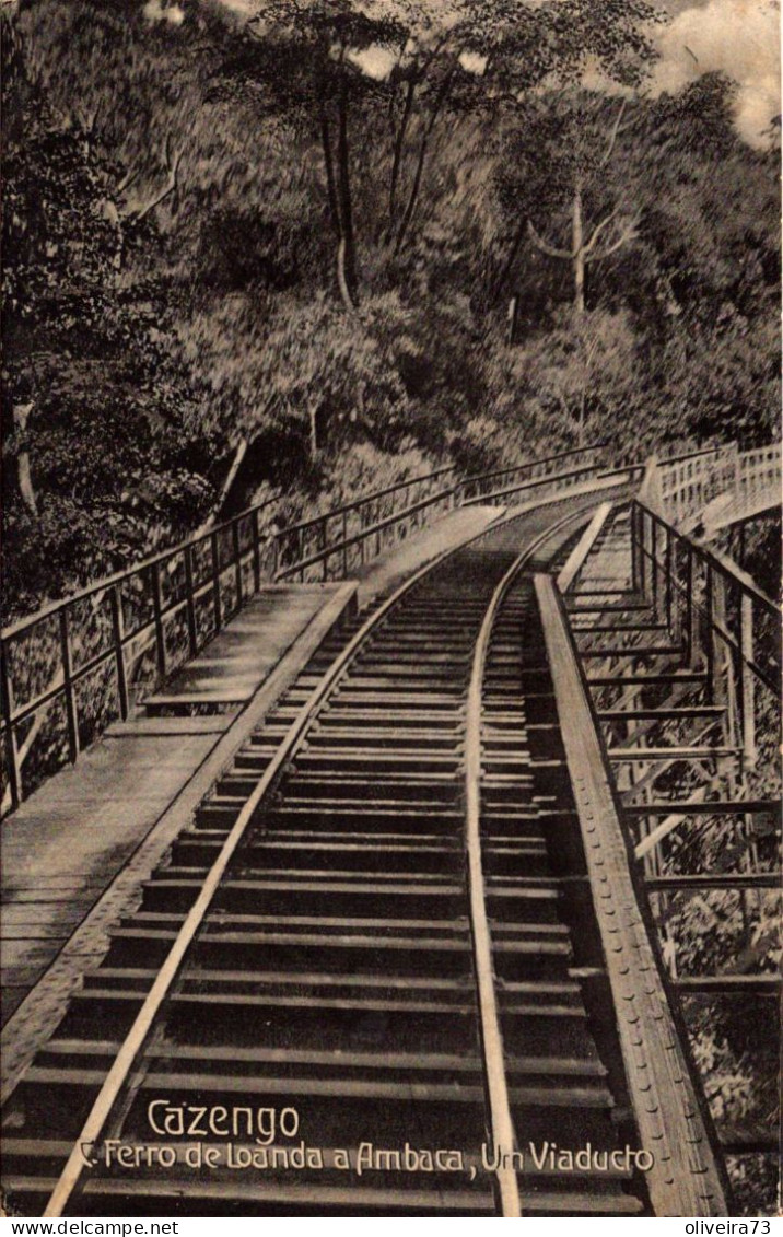 ANGOLA - CAZENGO - Caminho De Ferro De Loanda A Ambaça - Um Viaducto - Angola