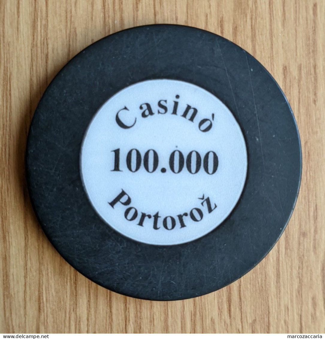 GETTONE, TOKEN, FICHE CASINO' PORTOROŽ/PORTOROSE (SLOVENIA) 100.000 LIRE - Casino