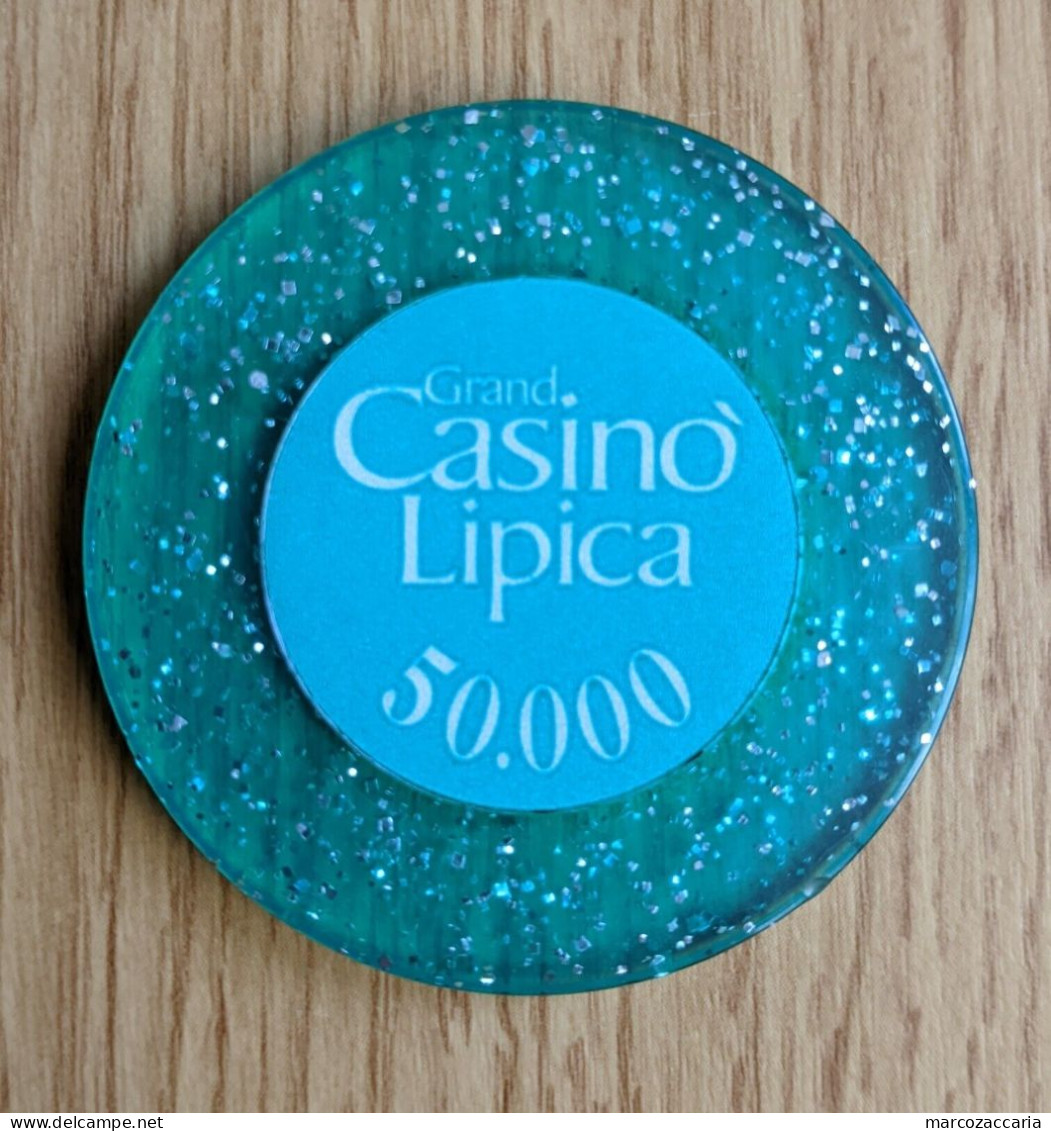 GETTONE, TOKEN, FICHE CASINO' LIPICA/LIPIZZA (SLOVENIA) 50.000 LIRE - Casino