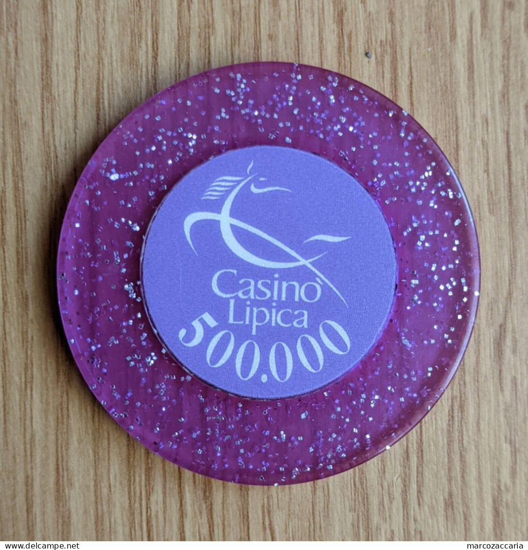 GETTONE, TOKEN, FICHE CASINO' LIPICA/LIPIZZA (SLOVENIA) 500.000 LIRE - Casino