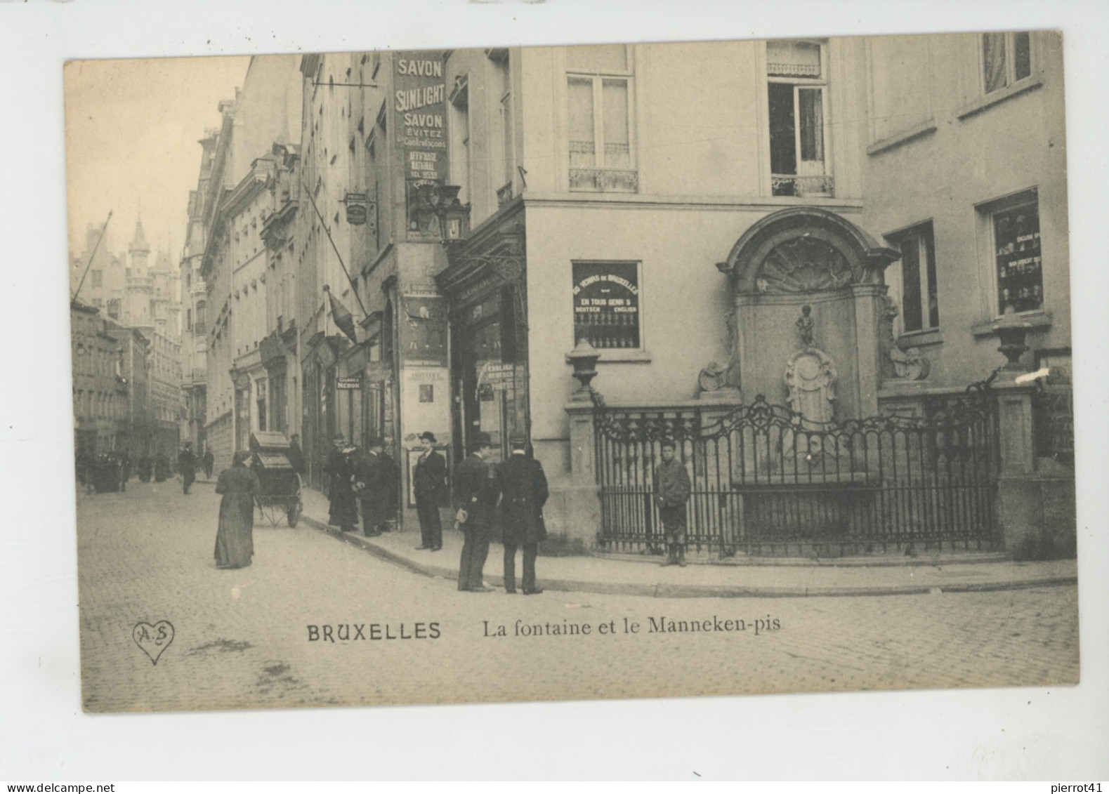 BELGIQUE - BRUXELLES - La Fontaine Et Le MANNEKEN PIS - Beroemde Personen