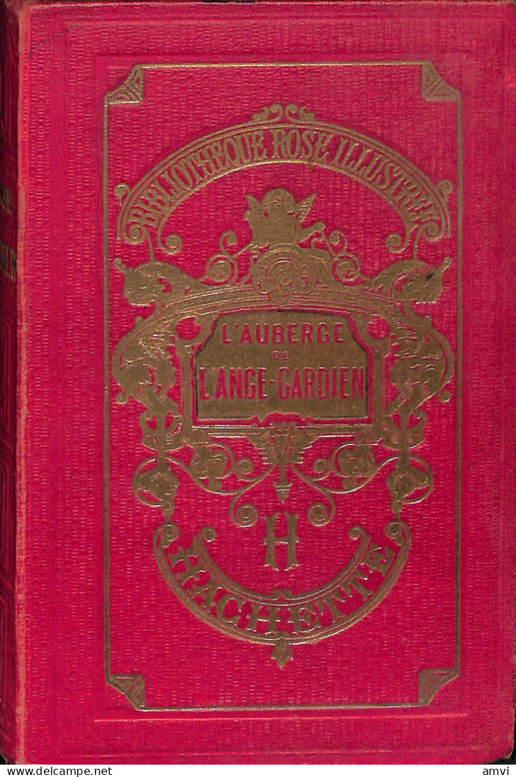 S01 -bibliothèque Rose Illustrée L'Auberge De L'Ange Gardien Par Mme La Comtesse De Ségur - Biblioteca Rosa