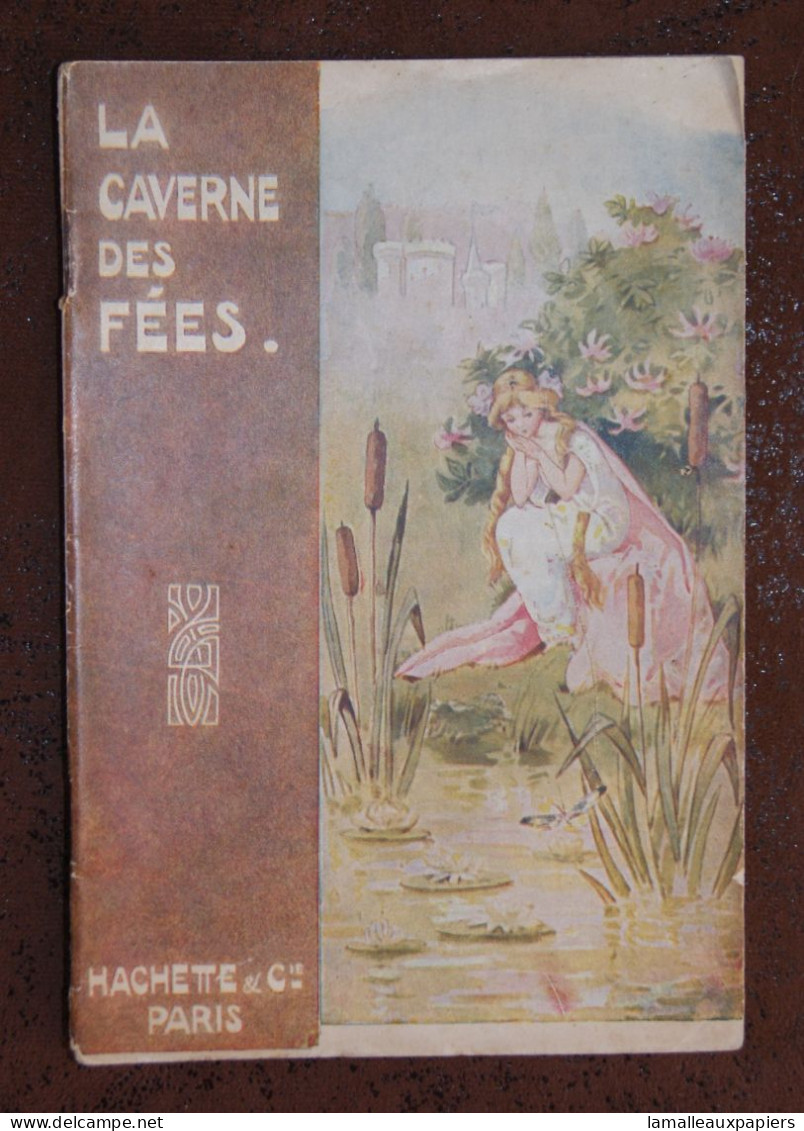 La Caverne Des Fées (Hachette Et Compagnie) - Contes