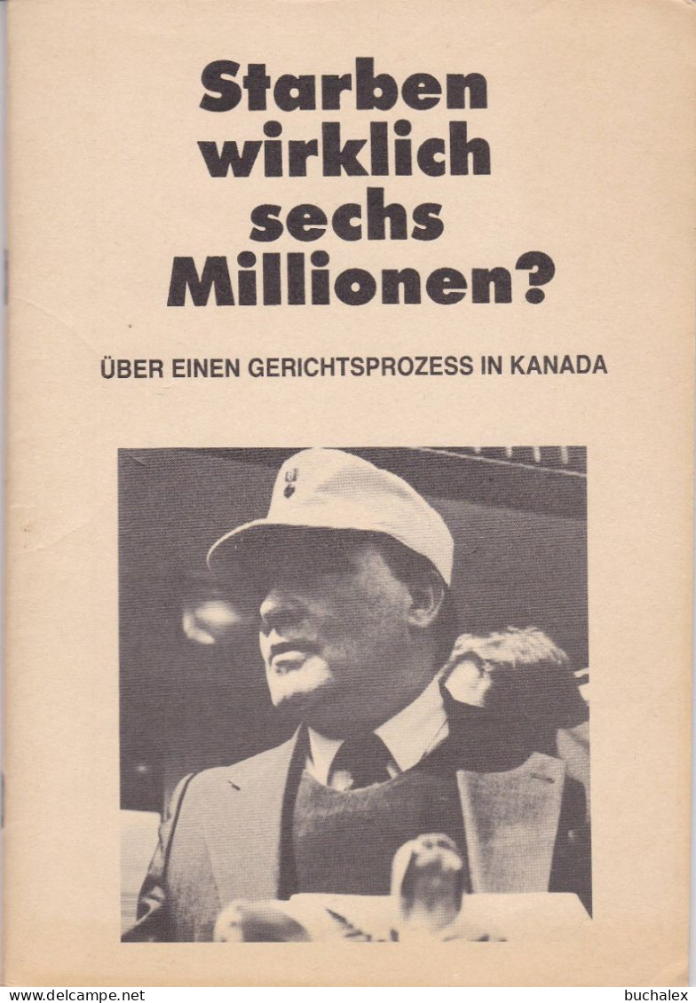 Starben Wirklich Sechs Millionen? Über Einen Gerichtsprozess In Kanada - 5. Wereldoorlogen