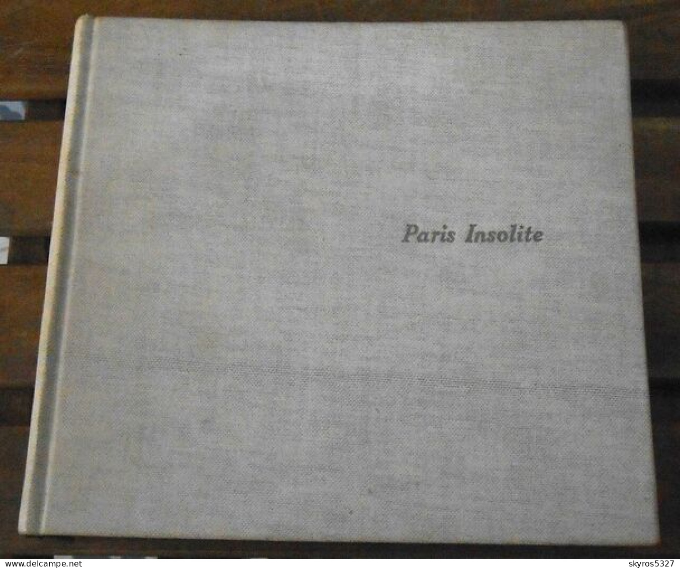 Paris Insolite - Paris