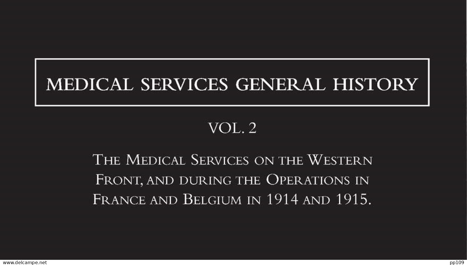 14-18  MEDICAL SERVICES History Of The Great War Based On Official Documents MACPHERSON  510 P + Maps ! Médecine Hôpital - Guerra 1914-18