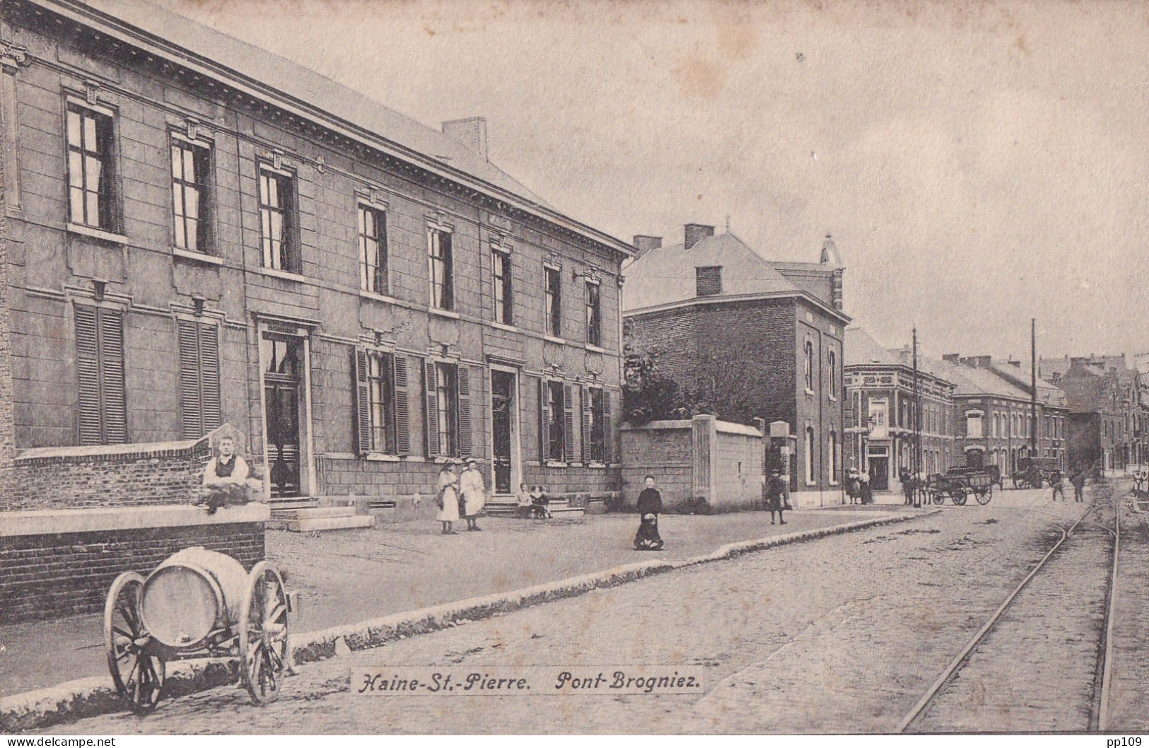 HAINE SAINT PIERRE  La Louvière Pont Brogniez  Tonneau  Edit. E. Saintes - La Louvière