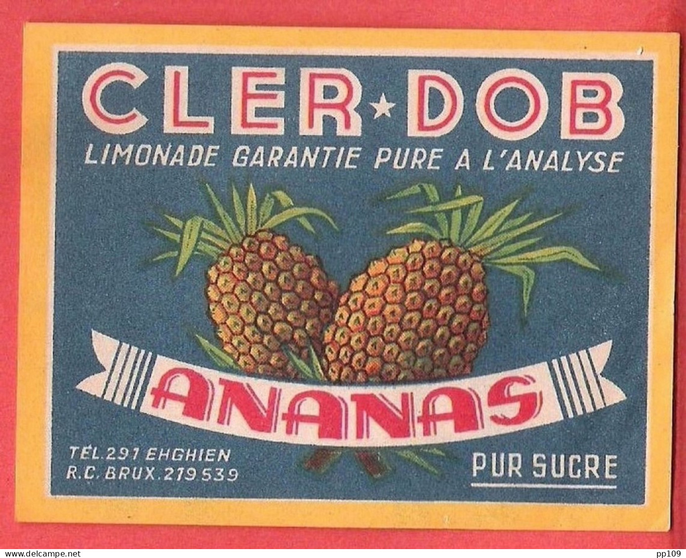 étiquette  De Soda LIMONADE Garantie Pure ANANAS Pur Sucre à ENGHIEN  (Belgique)  CLER * DOB - Soda