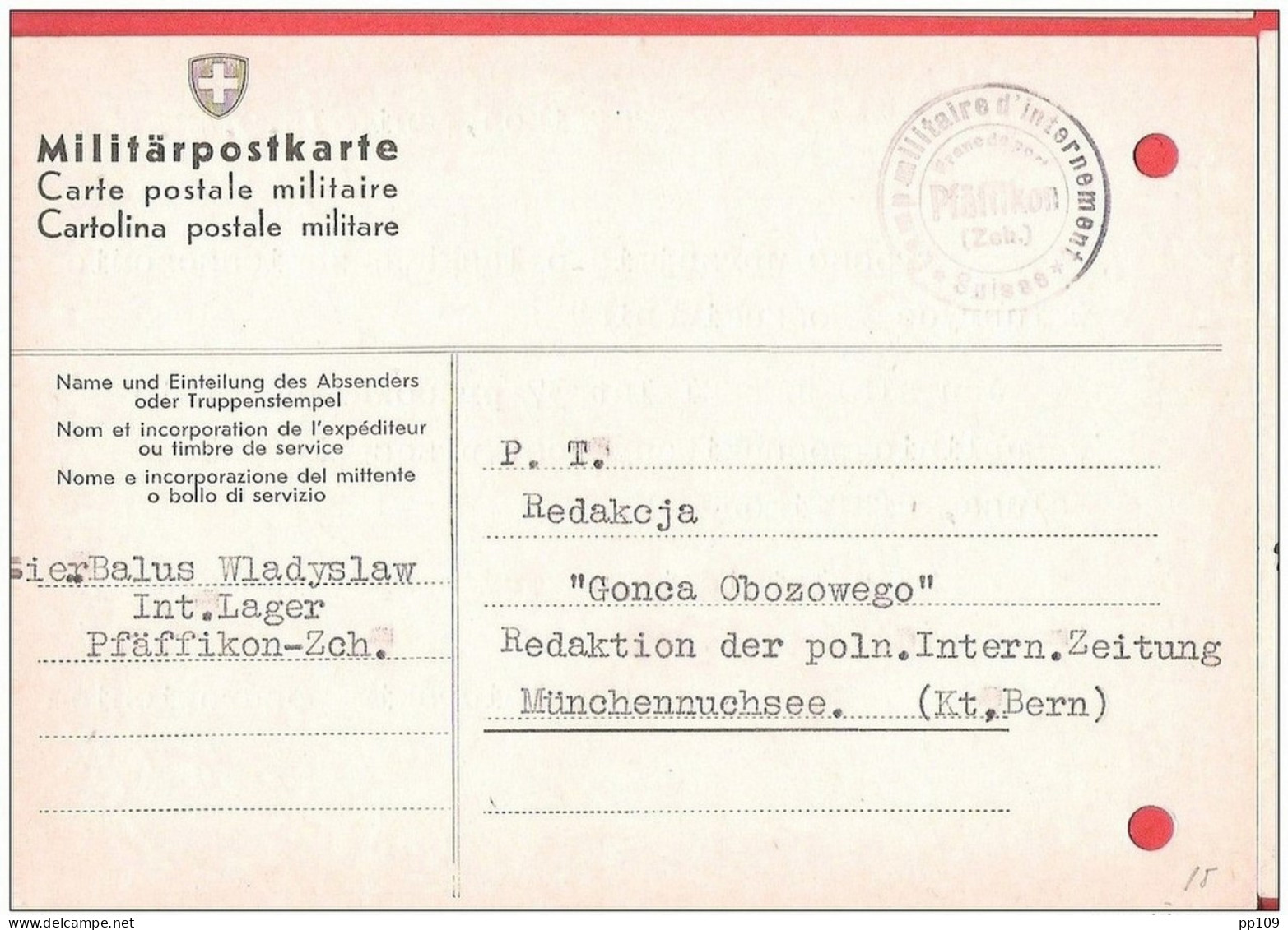 Militär Postkarte Interné Polonais SUISSE PFÄFFIKON Vers Redaktion Poln. Intern. Zeitung   Internement  Camp 1942 - Gevangenkampen