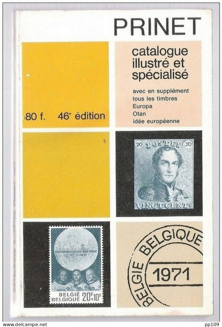 Catalogue Illustré Avec Cotations :  PRINET  BELGIQUE 46ème édition 1971 - 278  Pages - Très Bon état - Belgien